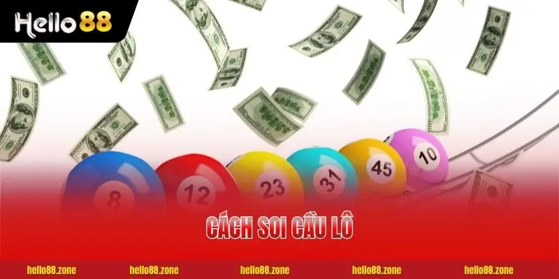 1 5 Cách Soi Cầu Lô Hiệu Quả Nhất Cho Người Mới Bắt Đầu 5 Cách Soi Cầu Lô Hiệu Quả Nhất Cho Người Mới Bắt Đầu