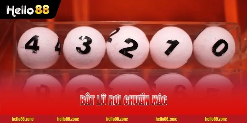 1 Bắt Lô Rơi Chuẩn Xác - 3 Chiến Thuật Không Thể Bỏ Qua Bắt Lô Rơi Chuẩn Xác - 3 Chiến Thuật Không Thể Bỏ Qua
