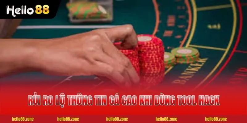 3 Tool Hack Baccarat | 5 Sự Thật Người Chơi Cần Biết Rủi ro lộ thông tin cá cao khi dùng tool hack Baccarat