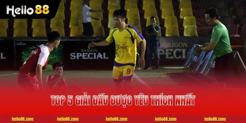 4 Bóng Đá Phủi - 7 Điều Thú Vị Về Giải Đấu Bóng Việt Nam Top 5 giải đấu được yêu thích nhất hiện nay