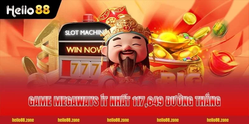 3 NỔ HŨ HELLO88 Game Megaways ít nhất 117,649 đường thắng